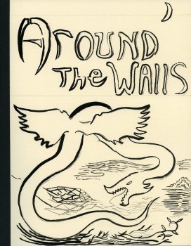 Around The Walls (The Dragon's Cry)