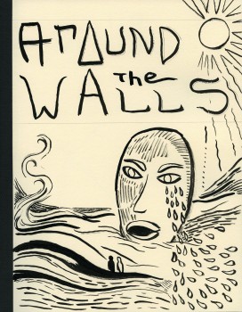 Around The Walls (The Mask of Tears)