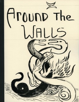 Around The Walls (Two Serpents)