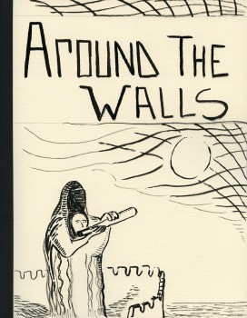 Around The Walls (The Eastern Wizard)