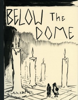Below The Dome (Giant Candles)