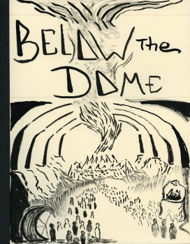Below The Dome (The Lost Land)