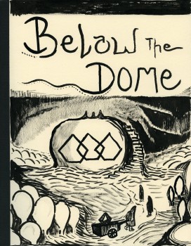 Below The Dome (The Black Tear in The Garden)
